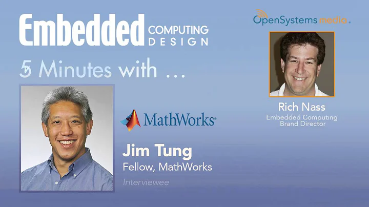 Five Minutes with Jim Tung, Fellow, MathWorks