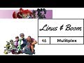 Linus  boom  mulitplex