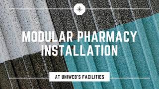 Modular Pharmacy In-House Installation