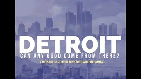 "DETROIT: CAN ANY GOOD COME OUT OF THERE?  MIN. DA...