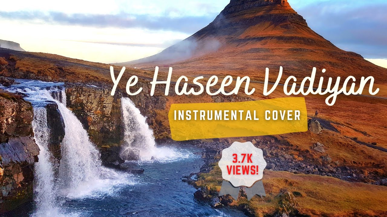 ye haseen wadiya instrumental