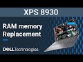 XPS 8930 | How to replace the RAM memory module