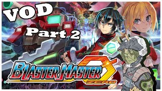 Blaster Master Zero Part 2 VOD