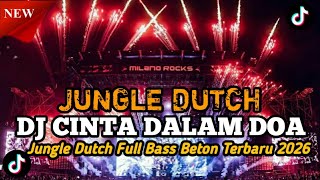 Download Lagu SATU ROOM PASTI HAPPY-DJ CINTA DALAM DOA JUNGLE DUTCH FULL BASS BETON TERBARU 2026 MP3