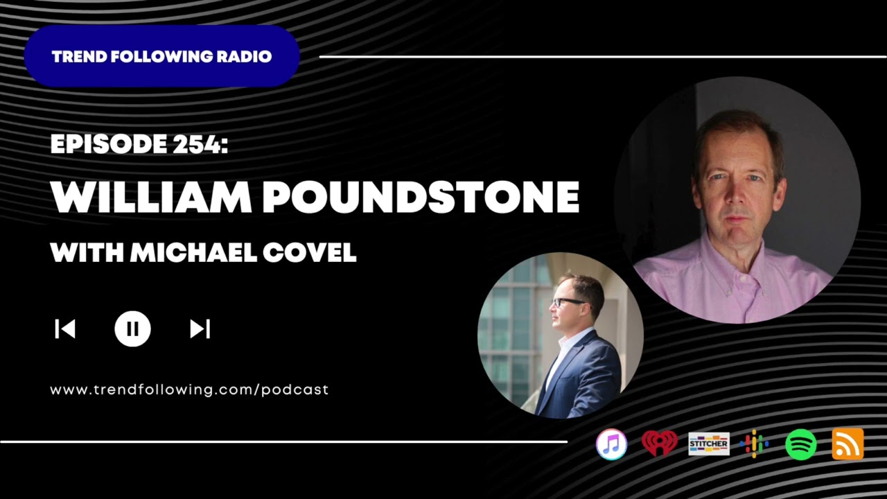 Ep. 254: William Poundstone Interview with Michael Covel on Trend Following Radio