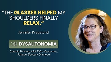 Dysautonomia Stress Calmed by Advanced Optometry
