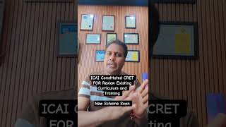 ICAI Constituted CRET For New Scheme Education & Training #castudents #icai #cainter #cafinal #viral
