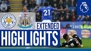 Leicester City 5 Newcastle United 0 | Extended Highlights