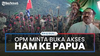 OPM Minta Pemerintah Indonesia Buka Akses Lembaga HAM ke Papua