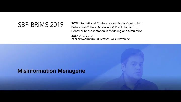 2019 SBP-BRiMS Challenge Video - Matthew Babcock, ...
