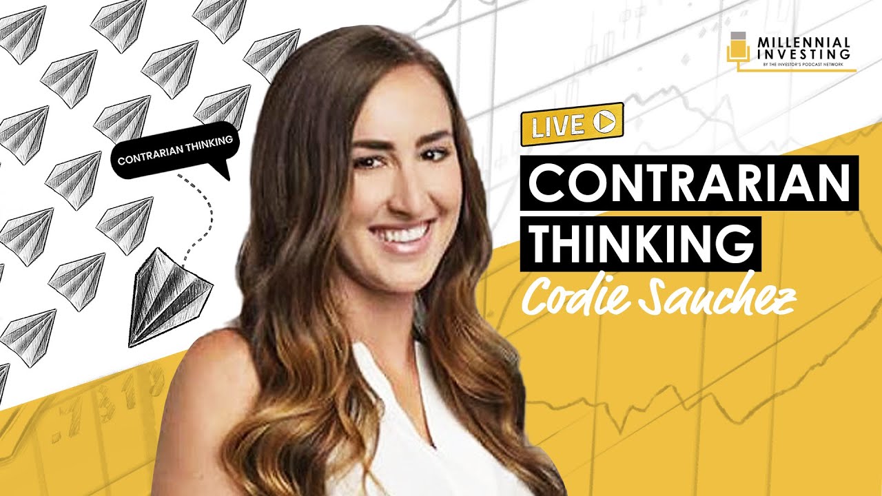 Contrarian Thinking W Codie Sanchez Mi114 Youtube