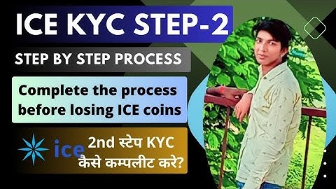 ICE NETWORK KYC Step #2 Full Process ICE Mining KYCICE NETWORKStep 2 Kaise complete KarenICE
