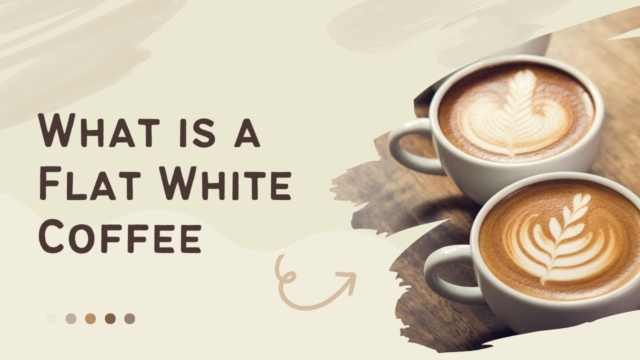 What is a Flat White Coffee? YouTube