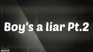 Boy's a liar Pt.2 - PinkPantheress (Lyrics)