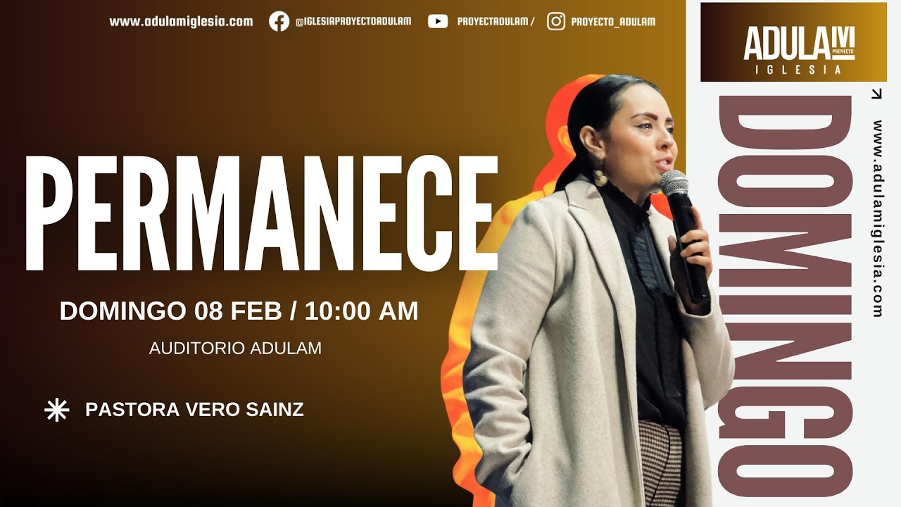 Permanece | Pastora Veronica Sainz | Iglesia Adulam