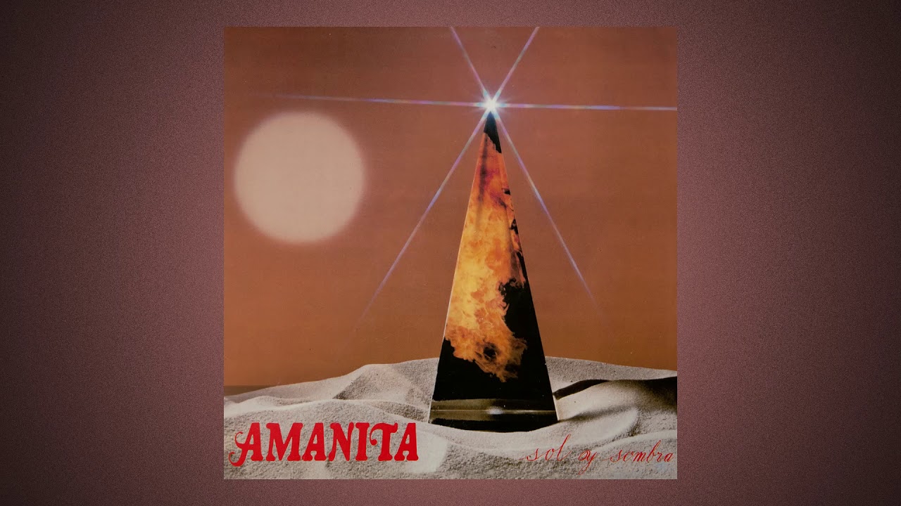 AMANITA - "Sol Y Sombra" OFFICIAL Taken from "Sol y Sombra" LP/Digital (Pharaway Sounds)
