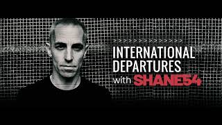 International Departures 701 (With Shane 54) 16.05.2023