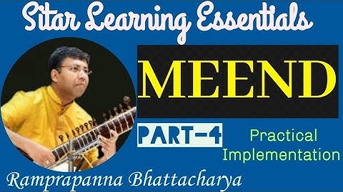 MEEND PART-4 | Sitar Learning Essentials | Lesson - 26 | Ramprapanna Bhattacharya