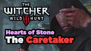 The Caretaker - The Witcher 3 Hearts Of Stone Gameplay