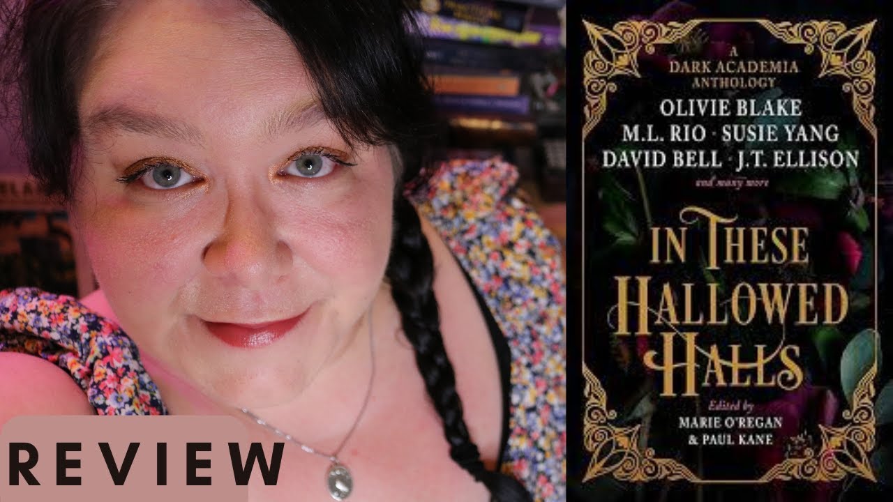 In These Hallowed Halls A Dark Academia Anthology SPOILER FREE