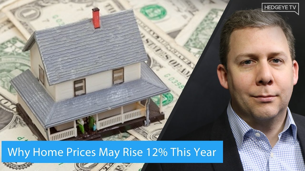 Here’s Why Home Prices Nationally Could Rise 12% in 2017