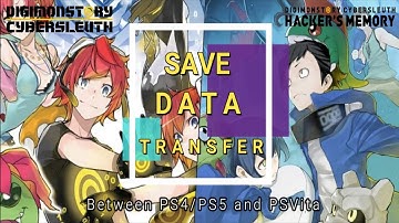 Digimon Story Cyber Sleuth/HM Data Transfer PS4 to Vita