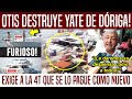 FÚRICO DÓRIGA! OTIS DESTRUYÓ SU YATE. EXIGEN QUE AMLO LE PAGUE TODO.