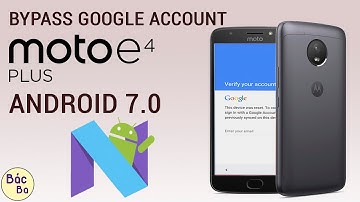 Bypass Google Account Motorola E4 Plus (XT1770) FRP Android 7.1.1 | Update 10/2017