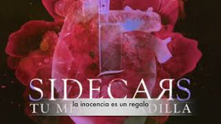 Sidecars - Tu mejor pesadilla (con letra) chords