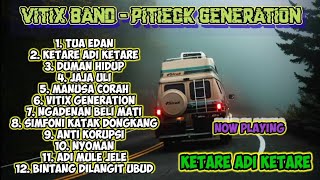 Vitix Band  Pitieck Generation Non Stop   Album