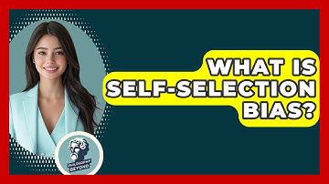 What Is Self-Selection Bias? - Philosophy Beyond