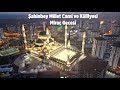 Şahinbey Millet Cami ve Külliyesi #MiraçGecesi