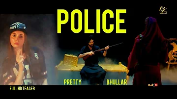 Police (Full Song) Pretty Bhullar | Latest Punjabi Songs 2017 | New Punjabi Song 2017