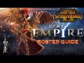 How To Use The Empire! Full Roster Breakdown Total War Warhammer 2