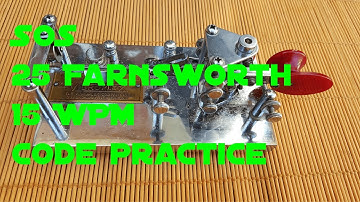 SOS Morse Code Repeated 3 times - 25 Farnsworth - 15 WPM