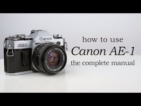 Canon AE-1: The complete video manual - How to use