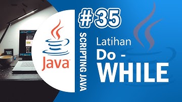 Java 35 - Latihan Perulangan Do While pada Java - Tutorial Java Netbeans Indonesia