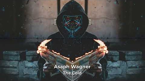 The Cold - Asaph Wagner