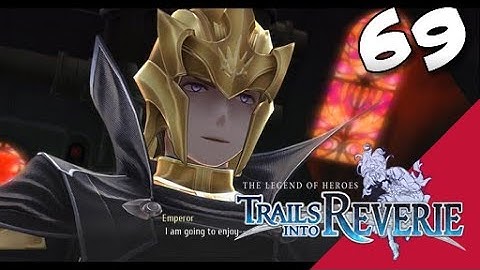 Lets Blindly Play Trails into Reverie: Part 69 - Rufus - Castle Pandaemonium