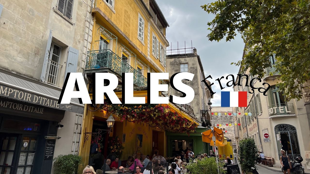 CONHECENDO ARLES, A CIDADE DO CAFÉ DE VAN GOGH, NA FRANÇA | Os Klatts