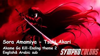 Video-Miniaturansicht von „Sora Amamiya - Tsuki Akari  Akame Ga Kill English& Arabic sub“