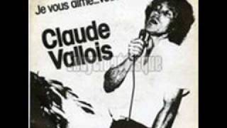 claude vallois je vous aime vous