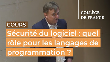 Sécurité du logiciel : quel rôle pour les langages de programmation ? (2) – X. Leroy (2021-2022)