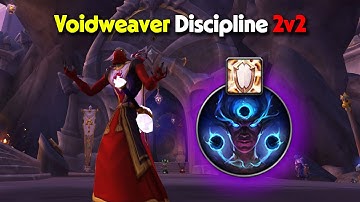 Voidweaver Discipline Priest 2v2 Arenas (Elite 2400+ cr)