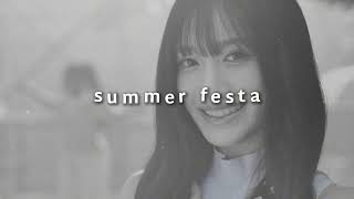 ive - summer festa (slowed + reverb)