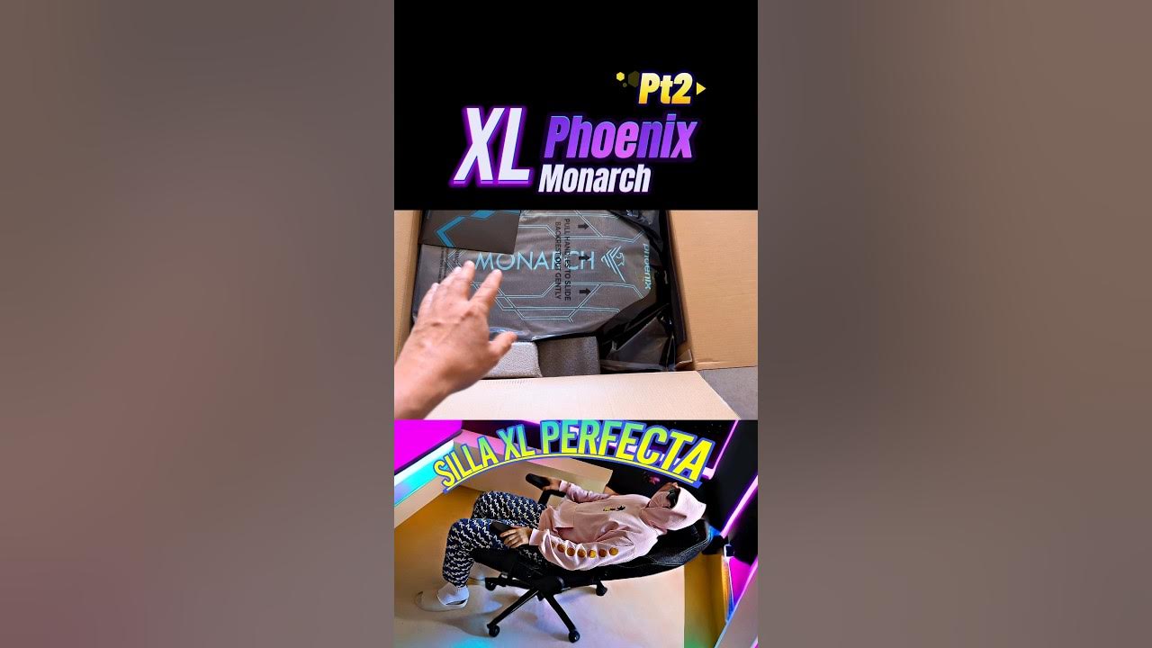 No Busques MÁS 😲La Phoenix Monarch XL la mejor Silla Gaming [Unboxing-Review]pt2 - YouTube