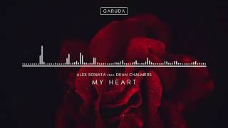 Alex Sonata feat. Dean Chalmers - My Heart