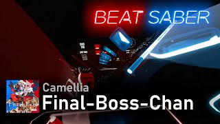 Camellia - Final-Boss-Chan | Expert+ SS | Beat Saber OST 5