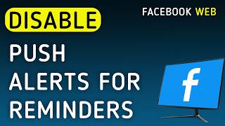 How To Disable Push Notifications For Reminders On Facebook Web On Pc New Update