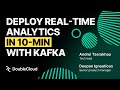 How to deploy realtime analytics in 10 minutes with doubleclouds managed kafka